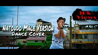 NATOUDO DANCE COVER || Denish Hnsb || Male version