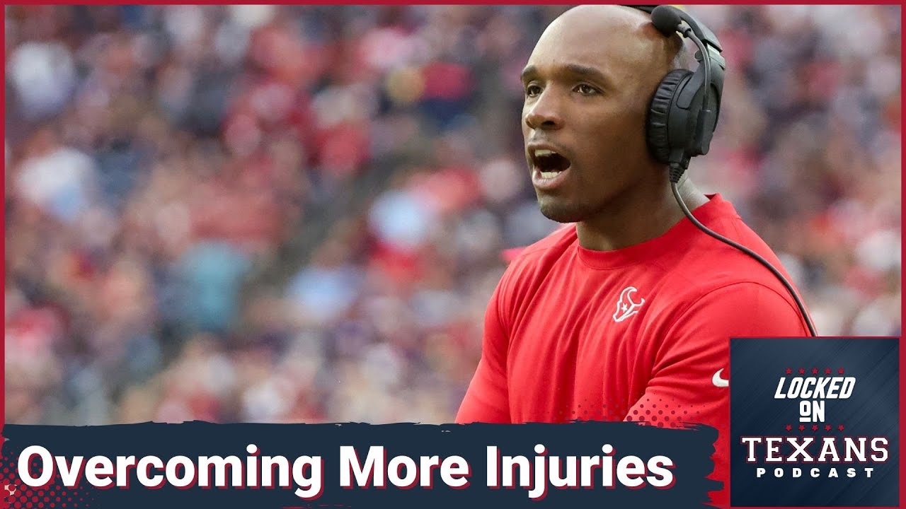 How Can The Houston Texans Overcome MORE Injuries For An Important ...