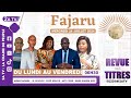 FAJARU du Mercredi 24 Juillet 2024