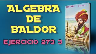 Algebra de Baldor Desde Cero - Ejercicio 273 3