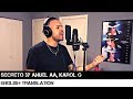 Secreto by Anuel AA, Karol G (ENGLISH TRANSLATION)
