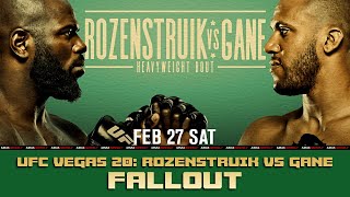 UFC Fight Night 186: Rozenstruik vs. Gane | FALLOUT