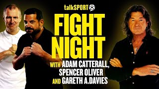 Fight Night with Gareth A Davies \u0026 Spencer Oliver | 25-Jan-25