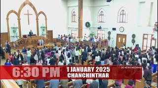 DD News Mizoram - Chanchinthar | 1 January 2025 | 6:30 PM