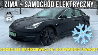 Samochód elektryczny + ZIMA ❄️❄️❄️ Czego się spodziewać, na co uważać?