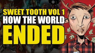 How The World Ended: Sweet Tooth Vol 1 Out of The Deep Woods | Comics Explained