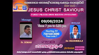 Jcs Ministry's Family Prayer - Pr.Soman on 09-06-2024