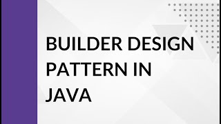 Java design Patterns : Builder Design Pattern #javadesignpatterns #builderpattern