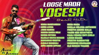 Loose Mada Yogesh  Best Hits | Yogi Super Hit Kannada Songs in Akshaya Audio