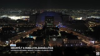 Megnyílt a Dubaji Világkiállítás