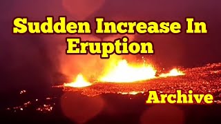 Archive: Sudden Increase In Eruption Volume Of Iceland Meradalir Fagradalsfjall Volcano