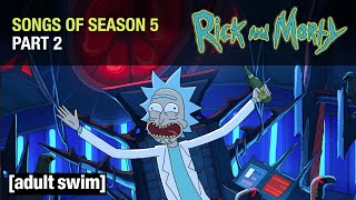 Rick and Morty | Songs of Season 5- Part 2 | Adult Swim UK 🇬🇧
