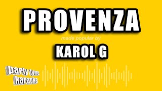 KAROL G - Provenza (Versión Karaoke)