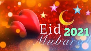 Eid Mubarak 2021|| Eid Mubarak WhatsApp status 2021| Eid Mubarak status video 202