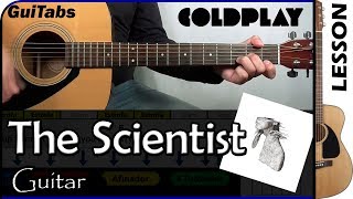 How to play THE SCIENTIST 🎹 - Coldplay / GUITAR Lesson 🎸 / GuiTabs N°059