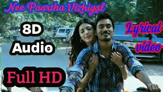 Nee Paartha vizhigal❣ lyrical video ❤ for music lovers🎼 and 3 lovers......