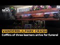 Vanderbijlpark Crash | Coffins of three learners arrive for funeral