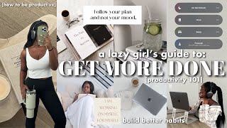 how to be *PRODUCTIVE* & GET MORE DONE | *life changing* TIME MANAGEMENT tips to exit your lazy era