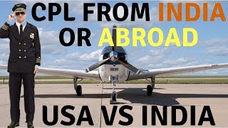 Cpl India V/s Abroad | From Where To Do Cpl Training? From Usa Or From India ?