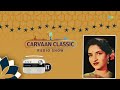 carvaan classic radio show gajaleli taraka sandhya chabidar chabi disla ga bai मराठी गाणी