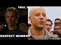 Paul walker | Respect Moment | 