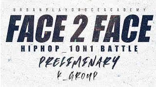 FACE 2 FACE_HIPHOPSIDE / PRELIMINARY - K GROUP