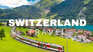 Top 10 Best Places to Visit in Switzerland - Travel Video