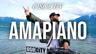 Amapiano Mix 2024 | The Best of Amapiano 2024 by OSOCITY