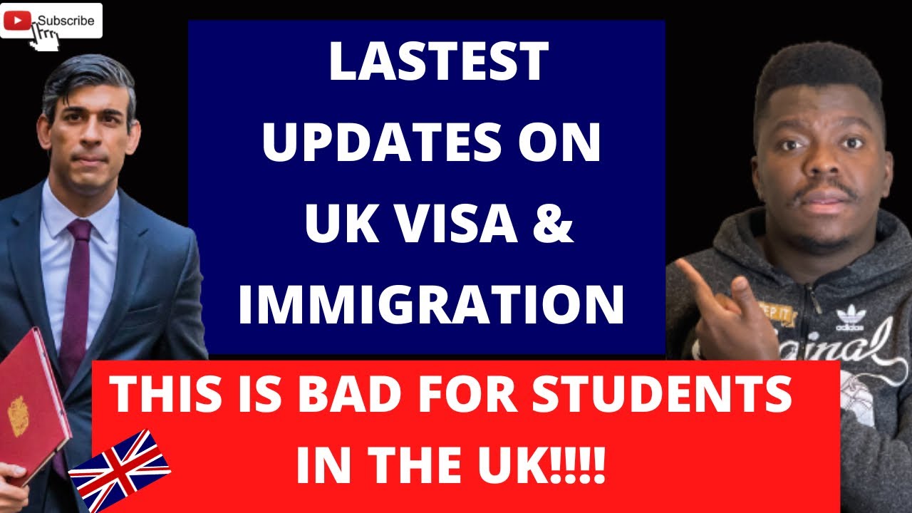 LATEST UPDATES ON UK VISA AND IMMIGRATION | This Is BAD For ...