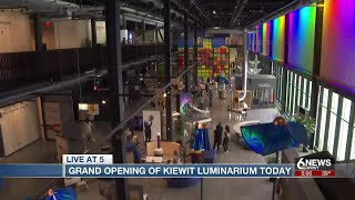 Grand opening of Kiewit Luminarium