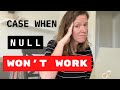 SQL: Handle Case When Null Issues FAST
