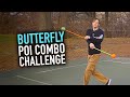 Butterfly Beginner Poi Combo Challenge