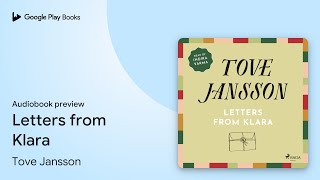 Letters from Klara by Tove Jansson · Audiobook preview