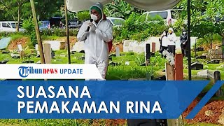 Suasana Pemakaman Rina Gunawan, Teddy Syach Kenakan APD hingga Menangis saat Ucap 'Saya Ikhlas'