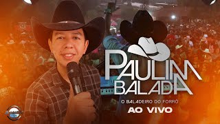 Paulim Balada ao vivo - Parte 01 - Forró e Piseiro 2024 Audiovisual - Cavalgada Clube do Luizão