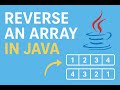 Reverse an Array in Java | Simple Explanation with Example