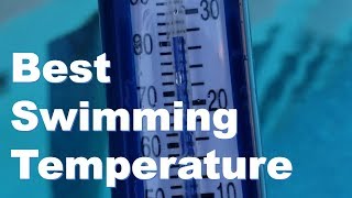 Best Water Temperature When Swimming
