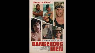 Dangerous Men - Main Theme 9h