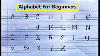 How to Wrote (A B C D) Alphabet For Beginners | English Capital Letter Writing