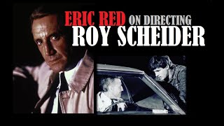Director Eric Red on Roy Scheider - star of “Cohen and Tate” (1989), star of “Jaws” & "Blue Thunder"