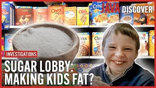 Is The Sugar Lobby Making Our Kids Fat? | Child Obesity & Sugar Documentary