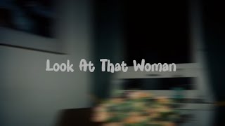 Look At That Woman (Lyrics) - Role Model
