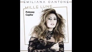 09 - Putesse Capita` - Emiliana Cantone - Dal CD Mille Lune - Emiliana Cantone 2016