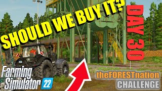 Can I AFFORD THE OLD Sawmill? [Day 30] | [Farming Simulator 22]