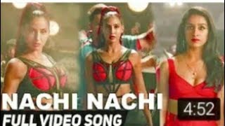 Nachi Nachi Full Video Song, Street Dancer 3D, Varun Dhwan, Shraddha Kapoor, Nora Fathi,Millind Gaba