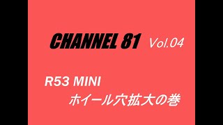 R53 MINI 激安RAYZホイールをリペアしよう！（VOL.02）