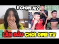 Quý11N | Khi 2 Thằng Bạn Ngáo Của Tôi Lần Đầu Chơi Ome TV Và Cái Kết Cười Té Xỉu