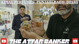 Ajmal Perfumes Store Punjabi Bagh, New Delhi Visit - Chapter 2 - Perfumes under 1000 to 15000