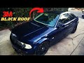 E46 Build. 3M Gloss black roof wrap DIY. Easier than I thought!!!