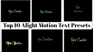 Top 10 Alight Motion Text Animation Presets |AlightMotion Preset Download Free  text presets|